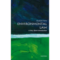 ISBN Environmental Law: A Very Short Introduction, Elizabeth Fisher, Anglais, Oxford University Press, 26/10/2017, unisexe, 1 ...
