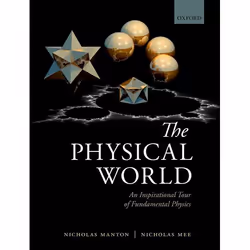 ISBN The Physical World ( An Inspirational Tour of Fundamental Physics ), Anglais, Couverture rigide