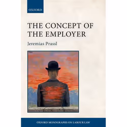 ISBN The Concept of the Employer, Jeremias Prassl, 288 pages, Anglais, Oxford University Press, 15/09/2016, unisexe