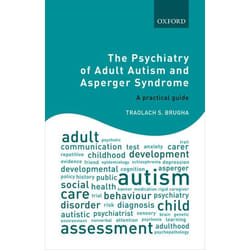 Psychiatry Of Adult Autism & Asperger Sy