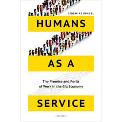 ISBN Humans as a Service ( The Promise and Perils of Work in the Gig Economy ) livre