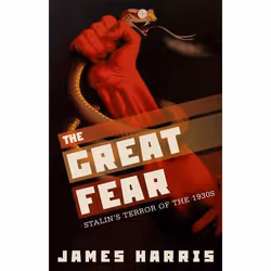 ISBN The Great Fear ( Stalin's Terror of the 1930s ), James Harris, 224 pages, Anglais, Oxford University Press, 07/09/2017,  ...