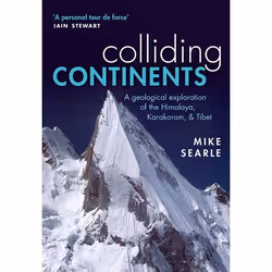 ISBN Colliding Continents ( A geological exploration of the Himalaya Karakoram and Tibet ), Anglais, Couverture rigide