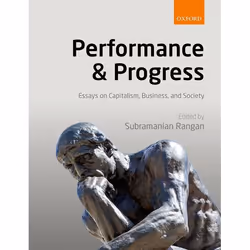 ISBN Performance and Progress ( Essays on Capitalism Business and Society ), Anglais, Couverture rigide, 528 pages