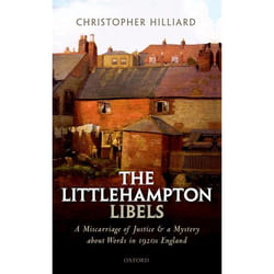 The Littlehampton Libels: A Miscarriage of Justice and a Mystery about Words in 1920s England - [Livre en VO]