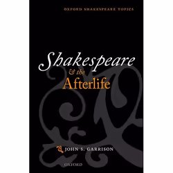 ISBN Shakespeare and the Afterlife, Anglais, Couverture rigide, 176 pages