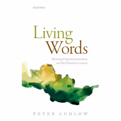 ISBN Living Words ( Meaning Underdetermination and the Dynamic Lexicon ), Anglais, Couverture rigide, 208 pages