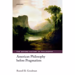 ISBN American Philosophy before Pragmatism, Anglais, Couverture rigide, 304 pages