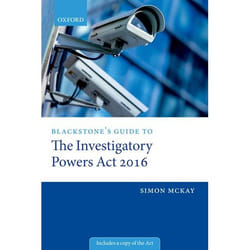 Blackstone's Guide to the Investigatory Powers Act 2016 - [Version Originale]