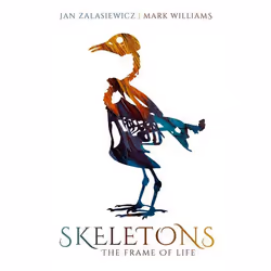 ISBN Skeletons ( The Frame of Life ), Jan Zalasiewicz, Mark Williams, 320 pages, Anglais, Oxford University Press, 22/03/2018 ...