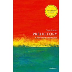 Prehistory: A Very Short Introduction (Very Short Introductions) - [Version Originale]