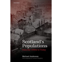 Scotland's Populations from the 1850s to Today - [Version Originale]
