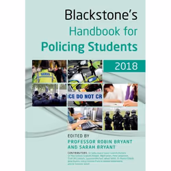 ISBN Blackstone's Handbook for Policing Students 2018, Robin Bryant, Sarah Bryant, Sofia Graça, Kevin Lawton-Barrett, Paul Gi ...