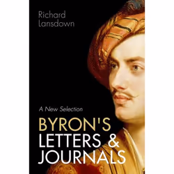 ISBN Byron's Letters and Journals ( A New Selection ), Anglais, Couverture rigide, 560 pages