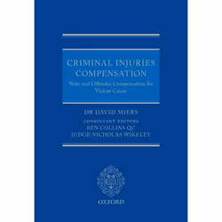 ISBN Criminal Injuries Compensation ( State and Offender Compensation for Violent Crime ), David Miers, Nicholas Wikeley, Ben ...