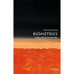 Biometrics: A Very Short Introduction (Very Short Introductions) - [Version Originale]