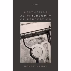 ISBN Aesthetics as Philosophy of Perception, Anglais, Couverture rigide, 240 pages