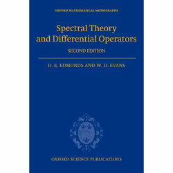 ISBN Spectral Theory and Differential Operators, David Edmunds, Des Evans, 624 pages, Anglais, Oxford University Press, 23/05 ...