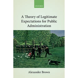 ISBN A Theory of Legitimate Expectations for Public Administration livre