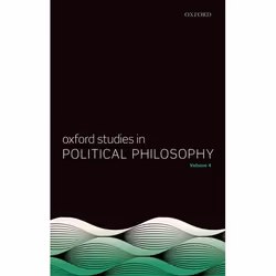 ISBN Oxford Studies in Political Philosophy Volume 4, Anglais, Couverture rigide, 256 pages