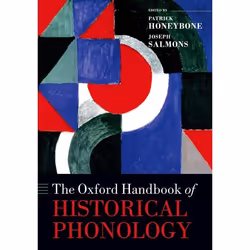 ISBN The Oxford Handbook of Historical Phonology, Anglais, Couverture rigide, 816 pages