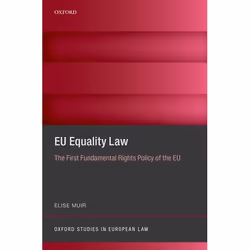 ISBN EU Equality Law ( The First Fundamental Rights Policy of the EU ), 240 pages