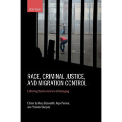 ISBN Race Criminal Justice and Migration Control ( Enforcing the Boundaries of Belonging ) livre 288 pages