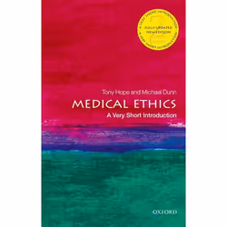 ISBN Medical Ethics: A Very Short Introduction, Tony Hope, Michael Dunn, 152 pages, Anglais, Oxford University Press, 22/11/2 ...