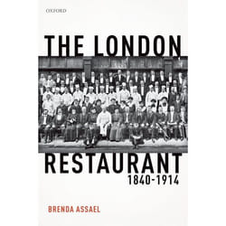 ISBN The London Restaurant 1840-1914 272 pages Anglais