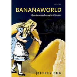 ISBN Bananaworld ( Quantum Mechanics for Primates ) Couverture rigide