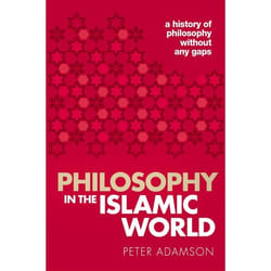 ISBN Philosophy in the Islamic World ( A history of philosophy without any gaps Volume 3 ) Couverture rigide