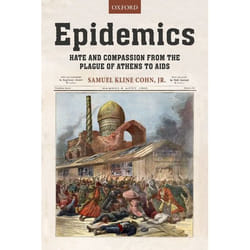 ISBN Epidemics ( Hate and Compassion from the Plague of Athens to AIDS ) 656 pages Anglais