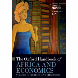 ISBN The Oxford Handbook of Africa and Economics ( Volume 2: Policies and Practices ), Anglais, Couverture rigide