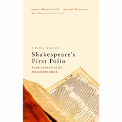 ISBN Shakespeare's First Folio ( Four Centuries of an Iconic Book ), Anglais, Couverture rigide, 400 pages