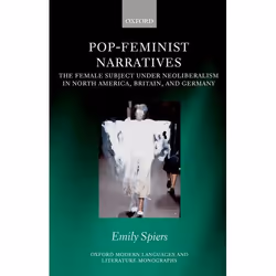 ISBN Pop-Feminist Narratives ( The Female Subject under Neoliberalism in North America Britain and Germany ), Emily Spiers, 2 ...