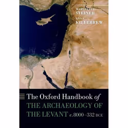 ISBN The Oxford Handbook of the Archaeology of the Levant ( c. 8000-332 BCE ), Anglais, Couverture rigide