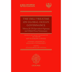 ISBN The IMLI Treatise On Global Ocean Governance ( Volume II: UN Specialized Agencies and Global Ocean Governance ), Anglais ...