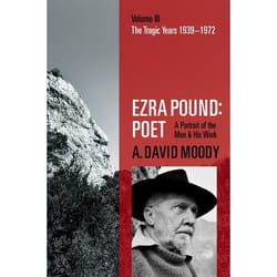ISBN Ezra Pound: Poet ( Volume III: The Tragic Years 1939-1972 ) Couverture rigide