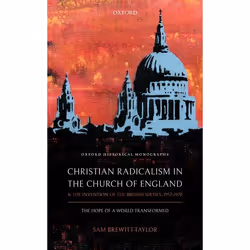 ISBN Christian Radicalism in the Church of England and the Invention of the British Sixties 1957-1970 ( The Hope of a World T ...