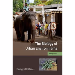 ISBN The Biology of Urban Environments, Anglais, Livre broché, 304 pages