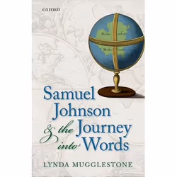 ISBN Samuel Johnson and the Journey into Words, Anglais, Couverture rigide, 305 pages