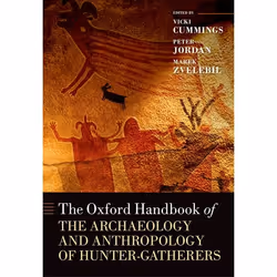 ISBN The Oxford Handbook of the Archaeology and Anthropology of Hunter-Gatherers, Anglais, Couverture rigide
