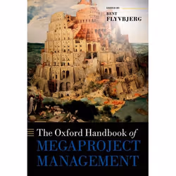 ISBN The Oxford Handbook of Megaproject Management, Anglais, Couverture rigide, 624 pages