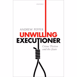 ISBN Unwilling Executioner ( Crime Fiction and the State ), Anglais, Couverture rigide, 288 pages