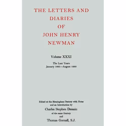 ISBN The Letters and Diaries of John Henry Newman ( Volume XXXI: The Last Years January 1885 to August 1890 ), Anglais, Couve ...