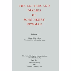 ISBN The Letters and Diaries of John Henry Newman ( Volume I: Ealing Trinity Oriel February 1801 to December 1826 ), 366 page ...