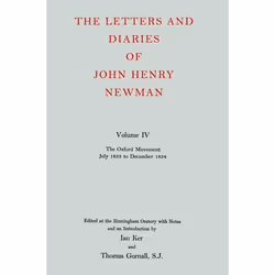 ISBN The Letters and Diaries of John Henry Newman ( Volume IV: The Oxford Movement July 1833 to December 1834 ), 428 pages