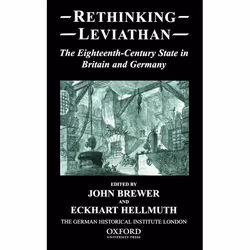 ISBN Rethinking Leviathan ( The Eighteenth-Century State in Britain and Germany ), 412 pages