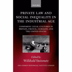 ISBN Private Law and Social Inequality in the Industrial Age ( Comparing Legal Cultures in Britain France Germany and the Uni ...
