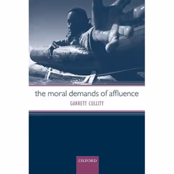 ISBN The Moral Demands of Affluence, Anglais, Couverture rigide, 300 pages
